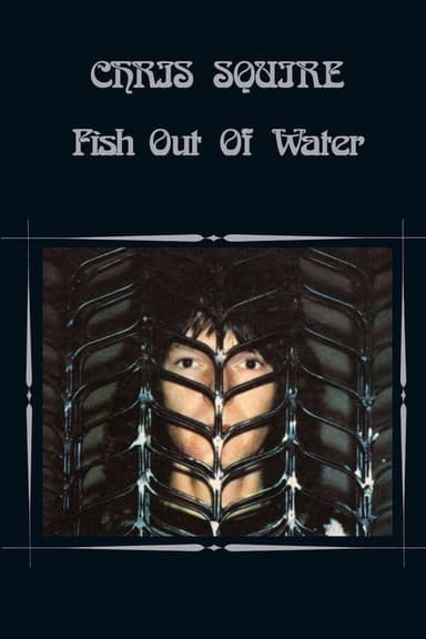Chris Squire - Fish Out of Water