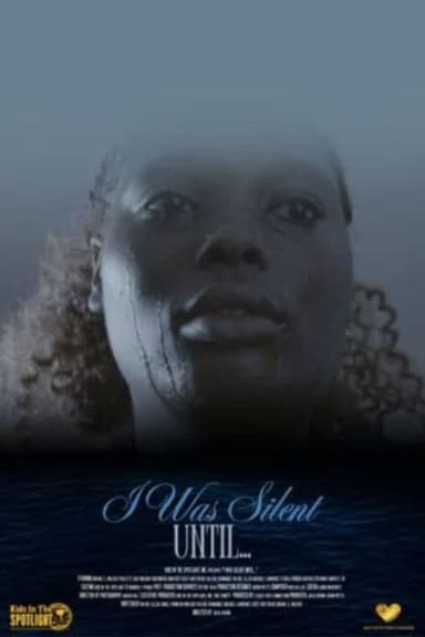 I Was Silent Until...