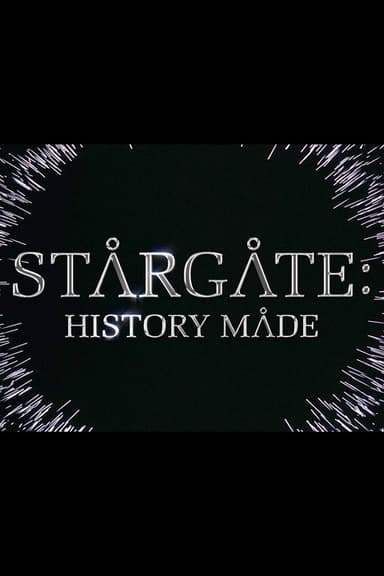 Stargate: History Made