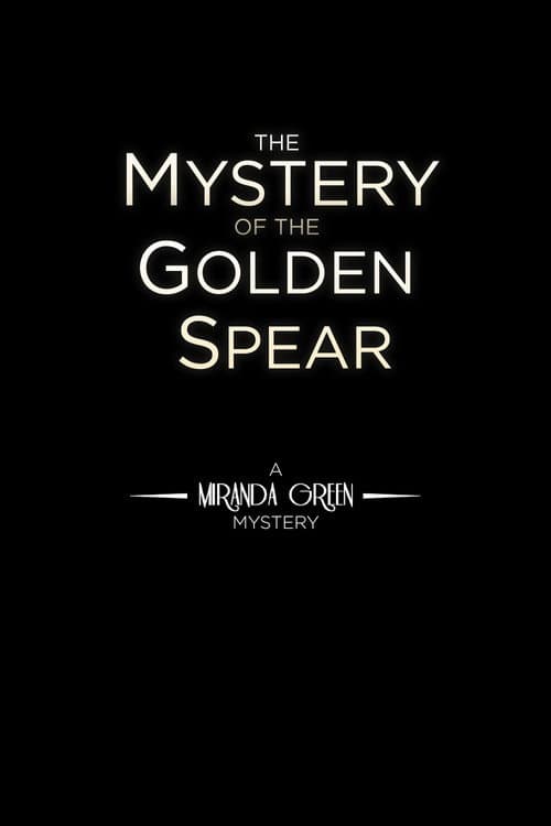 The Mystery of the Golden Spear