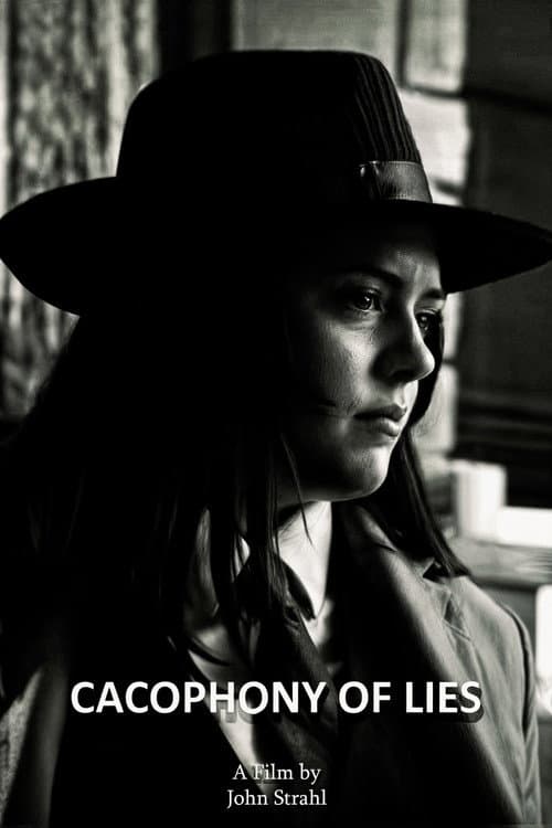 Cacophony of Lies