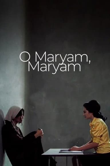 O Maryam, Maryam