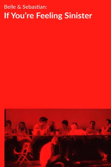 Belle and Sebastian: If You're Feeling Sinister