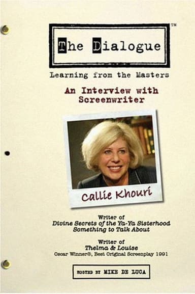 The Dialogue: An Interview with Screenwriter Callie Khouri