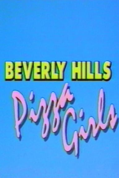 Beverly Hills Pizza Girls