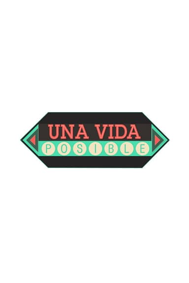 Una Vida Posible