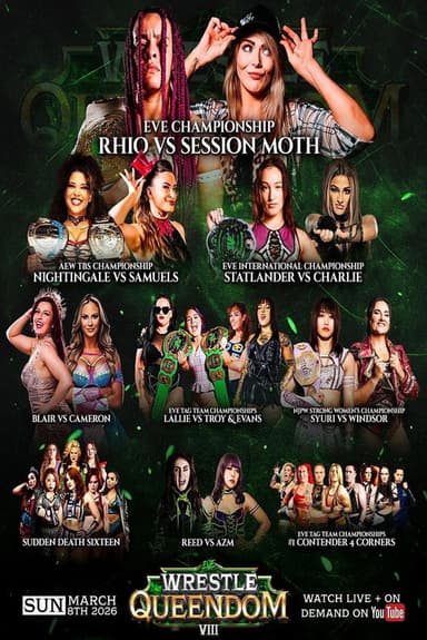 EVE 146: Wrestle Queendom VIII