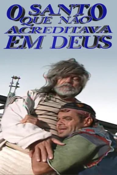 O Santo que Não Acreditava em Deus