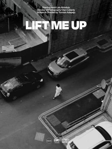 Lift Me Up