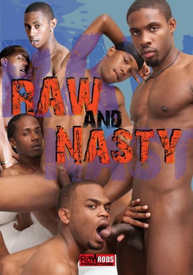 Raw and Nasty