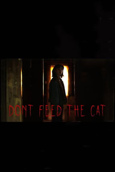Don't Feed The Cat