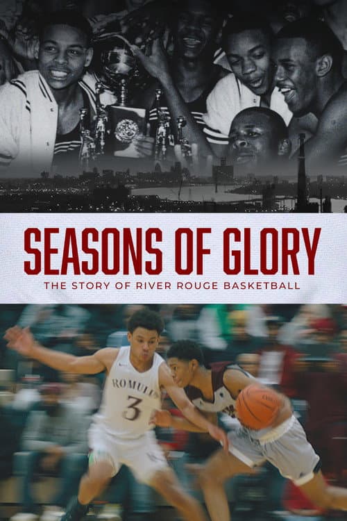 Seasons of Glory: The Story of River Rouge Basketball
