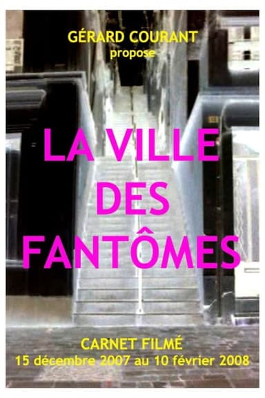 La Ville des fantômes
