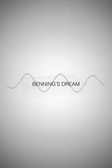 Benning's Dream