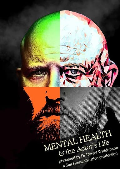 Mental Health & the Actor’s Life