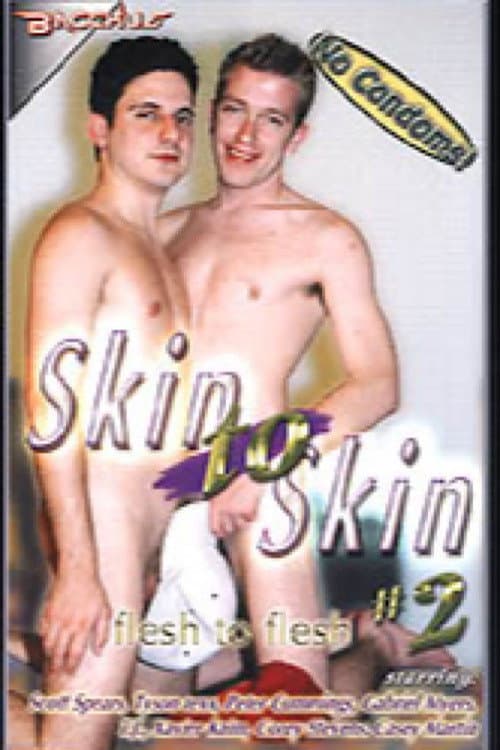 Skin to Skin 2