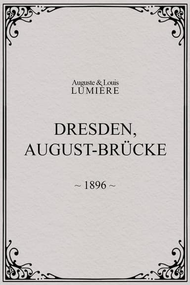 Dresden, August-Brücke