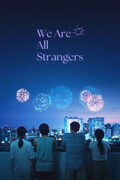 We Are All Strangers