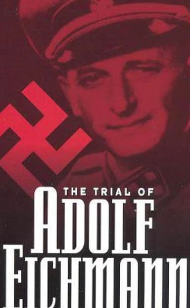 The Trial of Adolf Eichmann