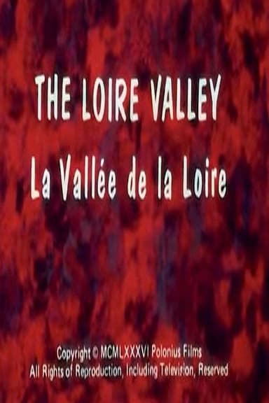 The Loire Valley