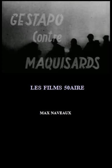 Gestapo contre maquisards