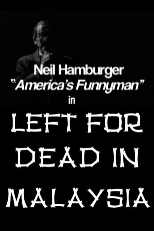 Left for Dead in Malaysia