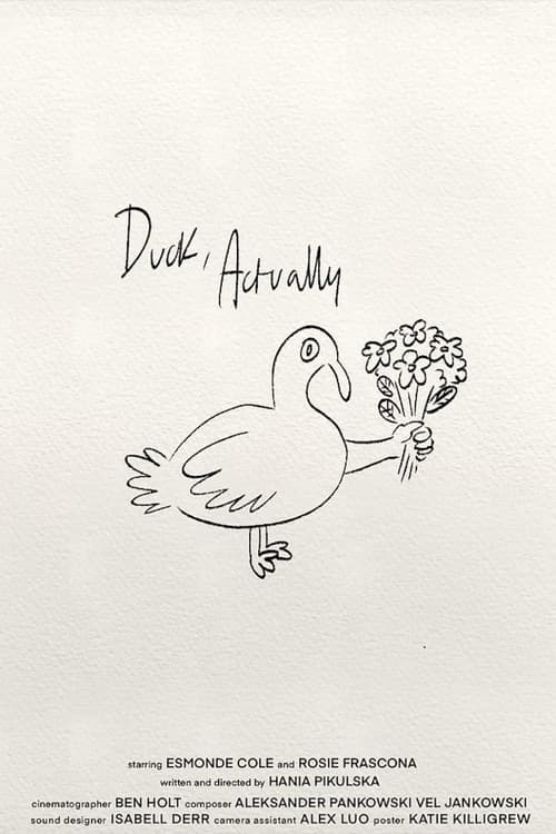 Duck, Actually