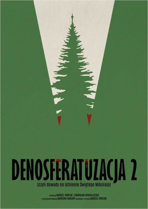 Denosferatuzacja 2 (czyli dowody na istnienie Świętego Mikołaja)