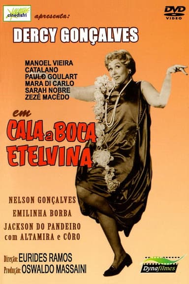 Shut Up, Etelvina