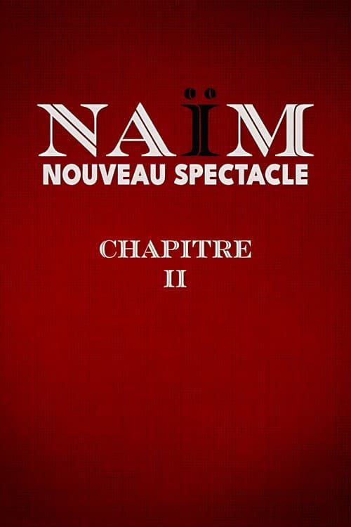Lamine Lezghad - Naïm Chapitre II