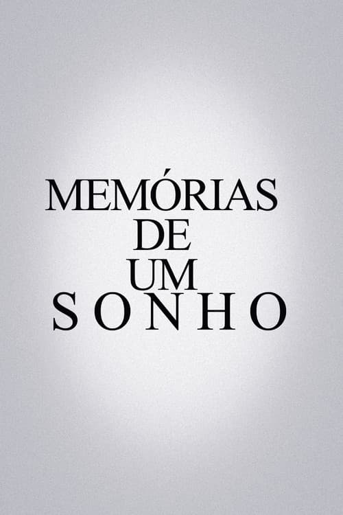 Memórias De Um Sonho