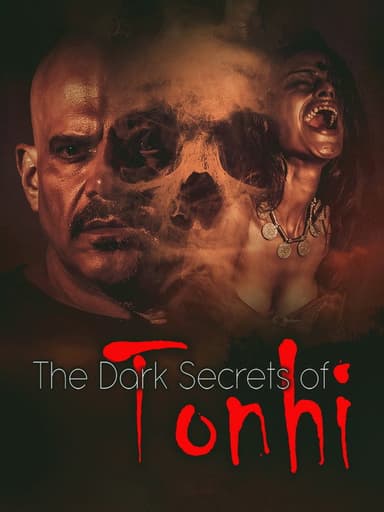 The Dark Secrets of Tonhi