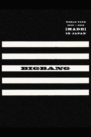 BIGBANG WORLD TOUR 2015~2016 [MADE] IN JAPAN