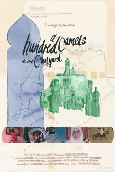 A Hundred Camels in the Courtyard