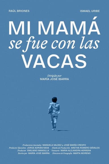 Mi mamá se fue con las vacas