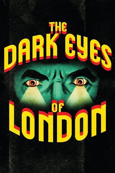 The Dark Eyes of London