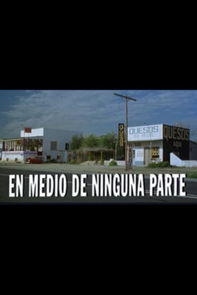 En medio de ninguna parte