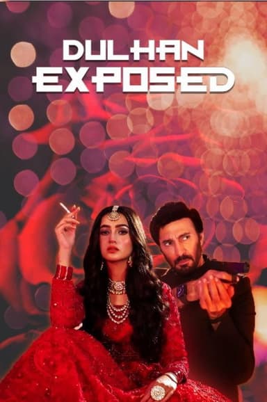 Dulhan Exposed