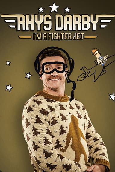 Rhys Darby: I'm A Fighter Jet
