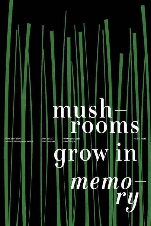Mushrooms Grow in Memory