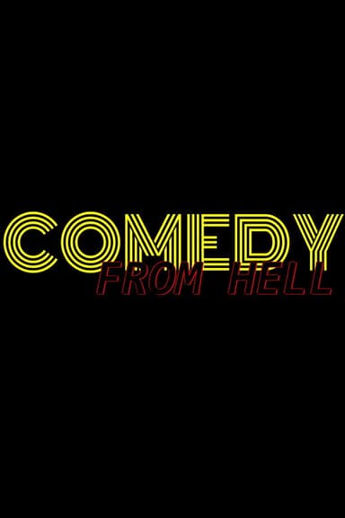 Comedy From Hell
