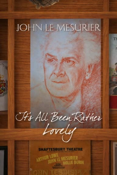 John Le Mesurier: It's All Been Rather Lovely