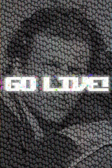 Go Live!