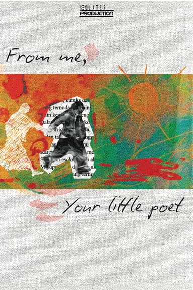 From me, Your little poet