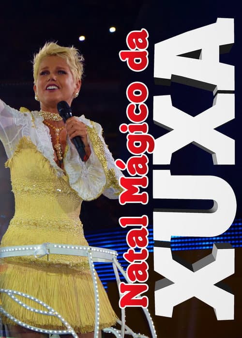 Xuxa's Magical Christmas - The Show