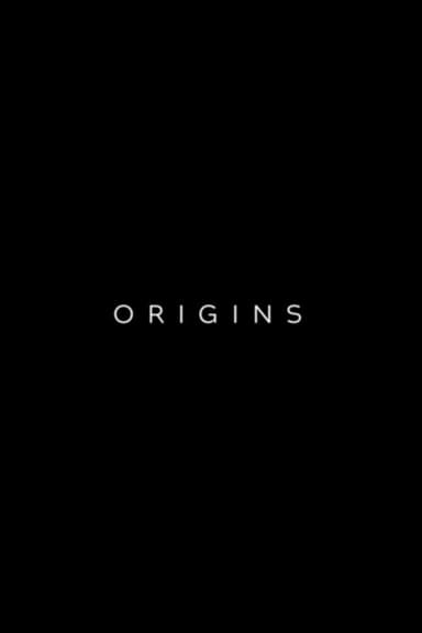 Origins