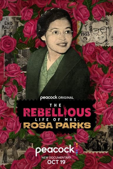The Rebellious Life of Mrs. Rosa Parks