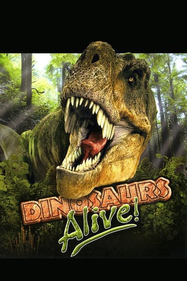 Dinosaurs Alive