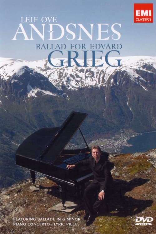Leif Ove Andsnes: Ballad for Edvard Greig