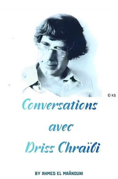 Conversations with Driss Chraïbi